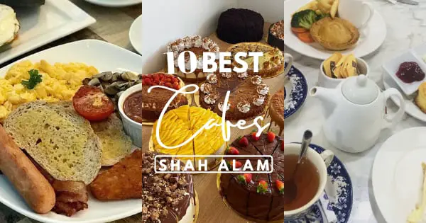 Cafes In Shah Alam