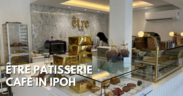Être Patisserie – Chic Café In Canning Garden With Delish Pastries!