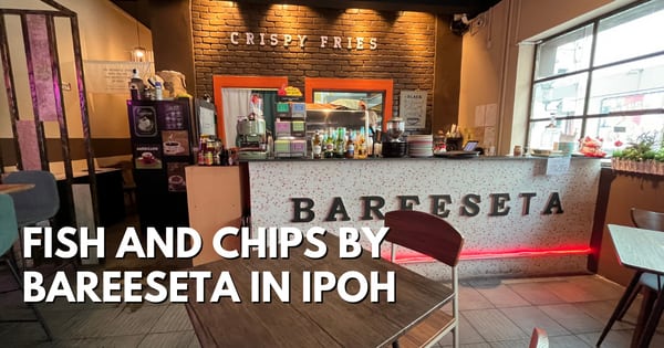 Fish and Chips By. Bareeseta – Classic British Fish And Chips In Ipoh