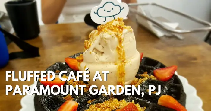 Fluffed Café & Dessert Bar: Drool Over Waffles & Cakes Here!