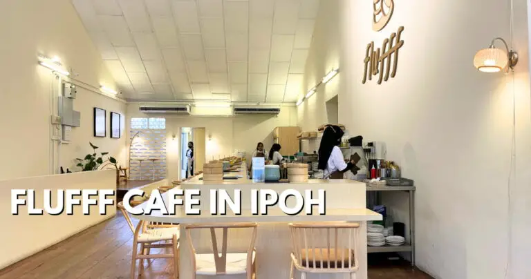 Flufff Dessert Cafe In Ipoh – Souffle Pancakes In A Trendy Setting