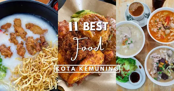 11 Best Food In Kota Kemuning 2022 – Culinary Highlights!