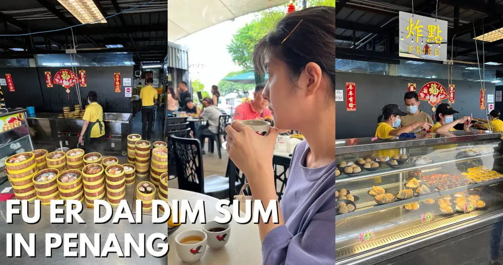 Fu Er Dai Dim Sum Restaurant In Penang Island - travelswithsun