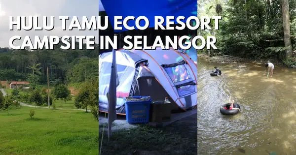 Hulu Tamu Eco Resort Campsite In Selangor