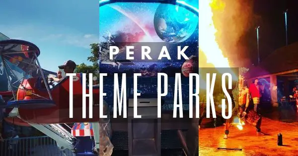 Ipoh & Perak Theme Parks