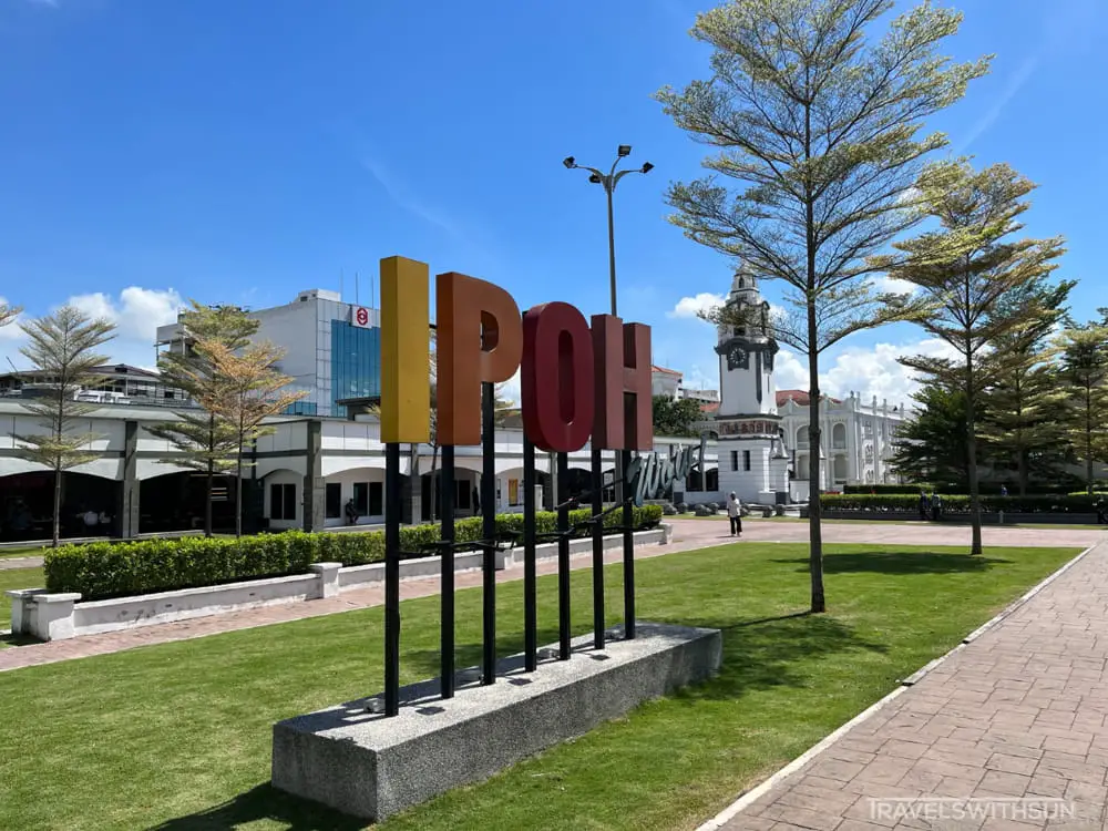 Ipoh Wow Signage By The Birch Memorial Clock Tower