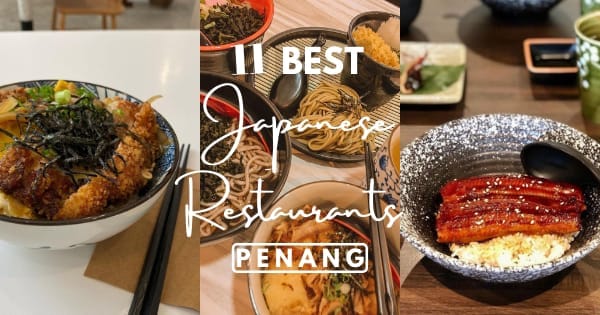 11 Excellent Japanese Restaurants To Take Note Of In Penang 2022