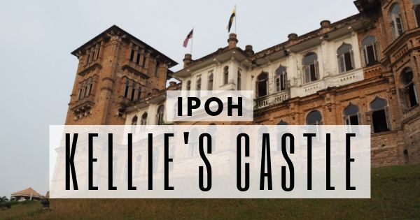 Kellie’s Castle – Witness This Must-see Architectural Marvel In Perak!