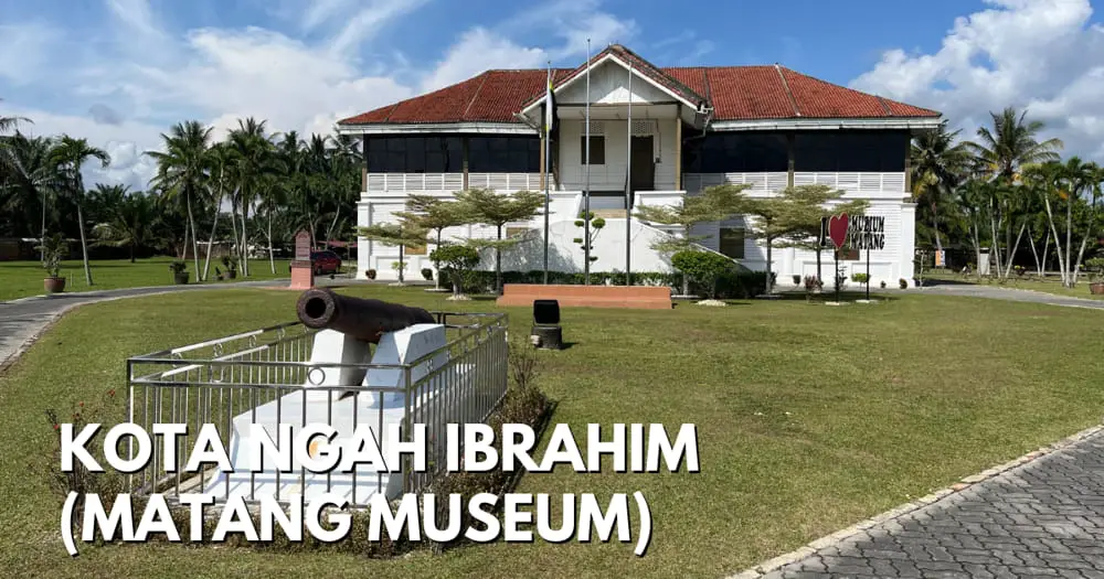 Kota Ngah Ibrahim (Matang Museum) In Taiping - travelswithsun