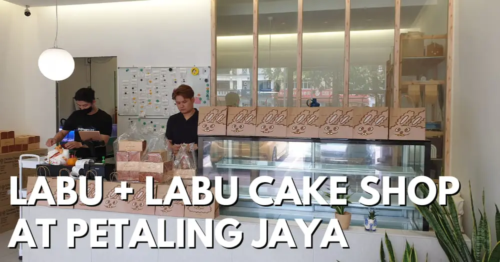 Labu + Labu Cake Shop At Petaling Jaya, Selangor - travelswithsun