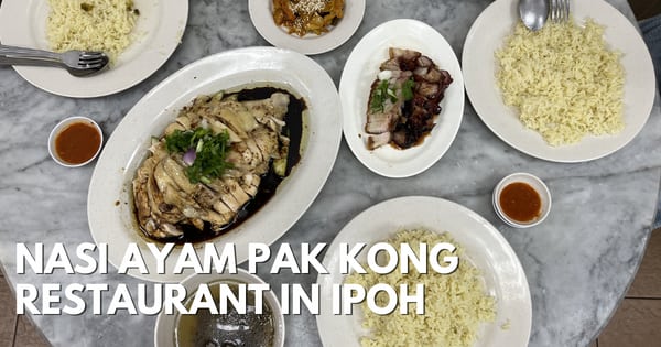 Nasi Ayam Pak Kong Restaurant In Ipoh