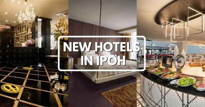 New Hotels In Ipoh - travelswithsun