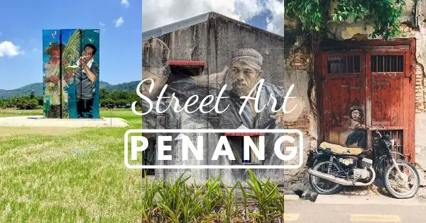 Penang Street Art: Where To Find Murals In Penang (With Map)