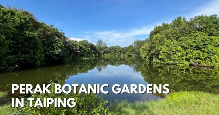 Perak Botanic Gardens In Taiping – To See Or Not To See