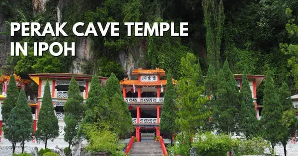 Perak Cave Temple: Stunning View Of Ipoh From The Top Of Perak Tong