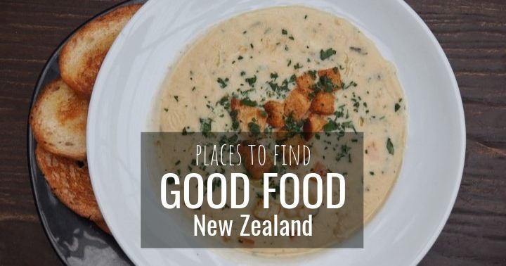Places to find good food in New Zealand - more on www.travelswithsun.com