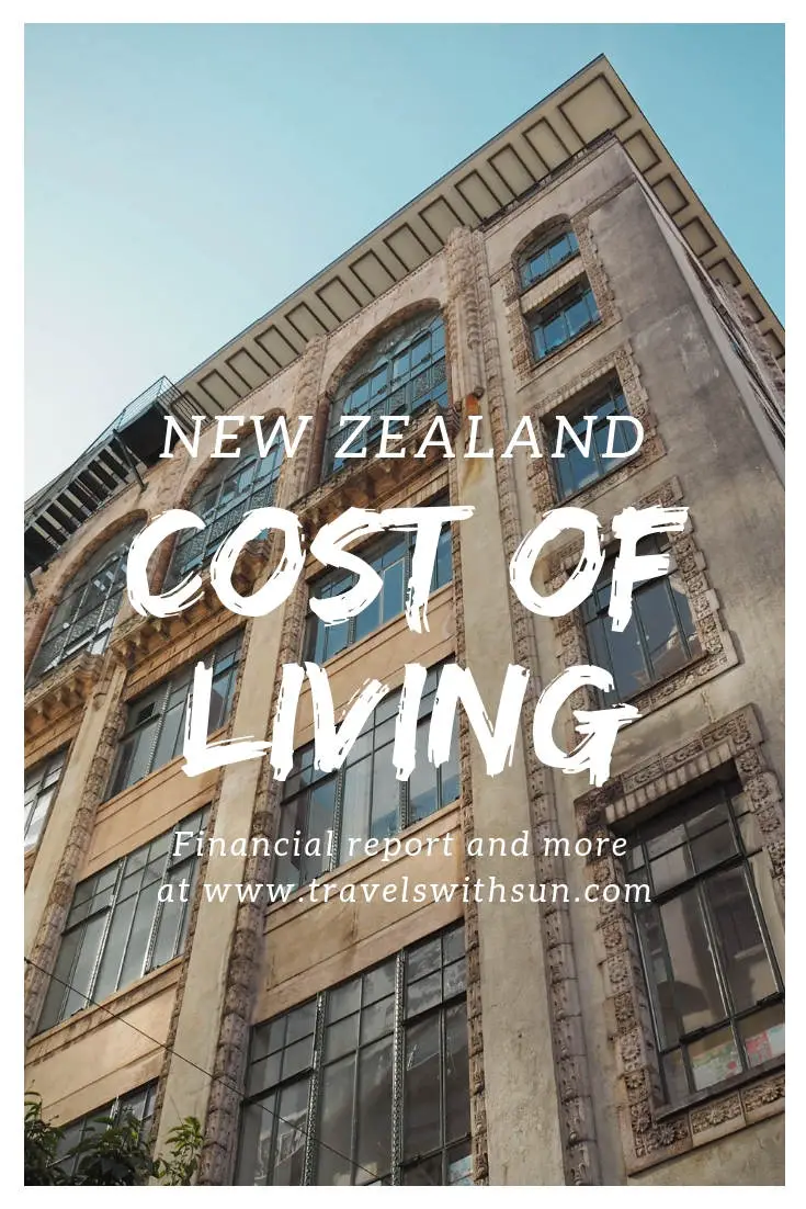The Cost of Living in New Zealand - more on www.travelswithsun.com