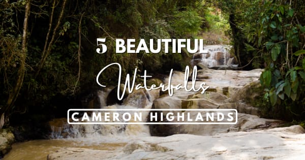 Waterfalls In Cameron Highlands