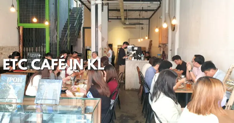 etc Café – Hidden Gem Close To Petaling Street In KL